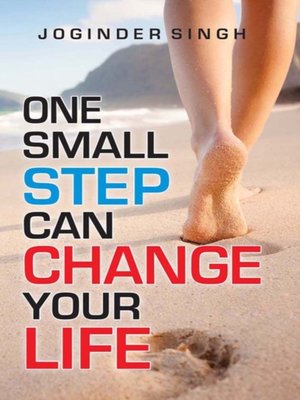 cover image of One Small Step Can Change Your Life